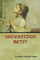 Understood Betsy Dorothy Canfield Fisher Taschenbuch Kartoniert / Broschiert