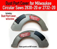 Milwaukee 2631, 2732 & 2830 Saw Dust Port Cover M18