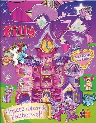 Filly Witchy. Unsere glitzernde Zauberwelt