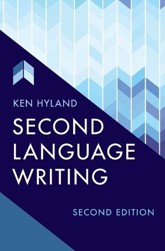 Second Language Writing by Ken Hyland - 9781108470711