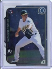 2015 Bowman Chrome #195 Kendall Graveman Rookie Card RC