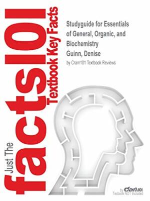 Studyguide for Essentials of General, Organic, and Biochemistry - Denise Guinn