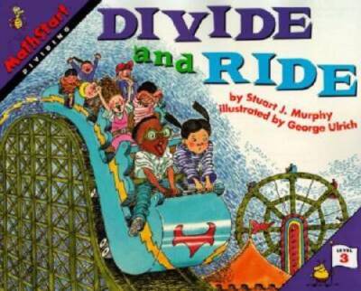 Divide and Ride (MathStart 3) - Paperback By Murphy, Stuart J. - GOOD