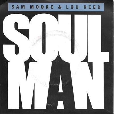 SALE Sam Moore & Lou Reed Soul Man UK 45 7'' single +Picture Sleeve +�Tom Scott