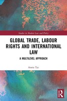 Global Trade, Labour Rights And International Law | Aneta Tyc | Taschenbuch