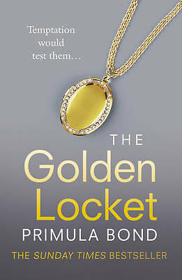 The Golden Locket (Unbreakable Trilogy, Book 2) by Primula Bond (Paperback)