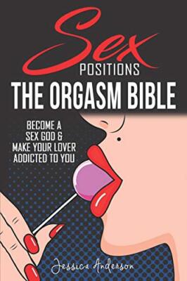 s** Positions: Become a s** God & Make Your Lover Addicted To You, ANDERSON-,