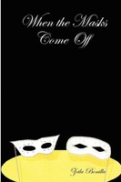 Zoila Bonilla | When The Masks Come Off | Taschenbuch | Englisch (2007)