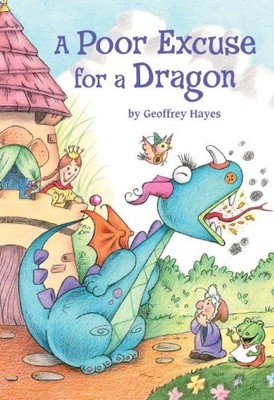 A Poor Excuse for a Dragon (Step into Reading) by Hayes