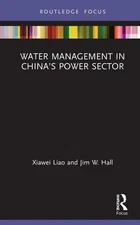 Water Management in Chinas Power Sector by Xiawei Liao (English) Hardcover Book