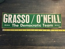 Vintage Grasso O’Neill political Bumper Sticker Connecticut The Democratic Team