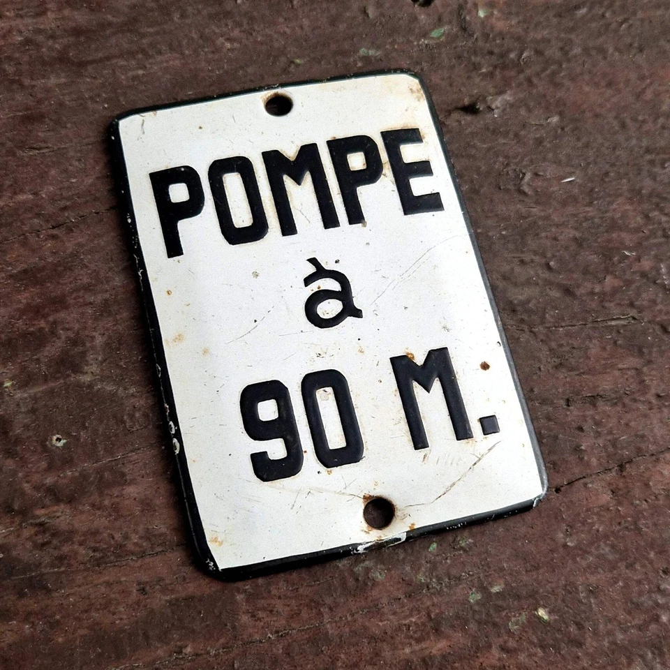 Plaque émaillée ancienne « Pompe à 90 M » - Photo 2/3