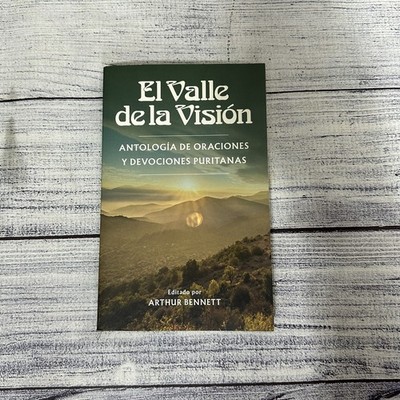 El Valle de la Vision [Spanish Edition]