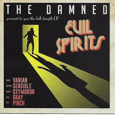 Evil Spirits, The Damned