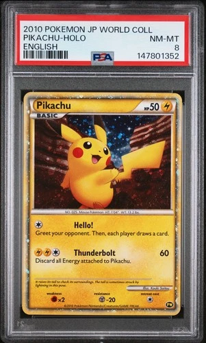 2010 POKEMON JAPANESE WORLD COLLECTION ENGLISH PIKACHU-HOLO PSA 8