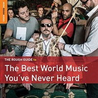 Various - Rough Guide To The Best World Music You've Never Heard - Cd - G1398Z