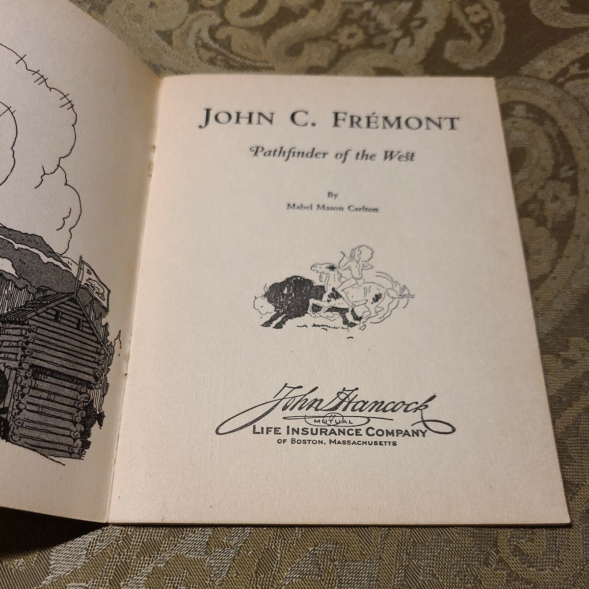 JOHN C FREMONT PATHFINDER OF THE WEST JOHN HANCOCK INSURANCE CO  display picture 1