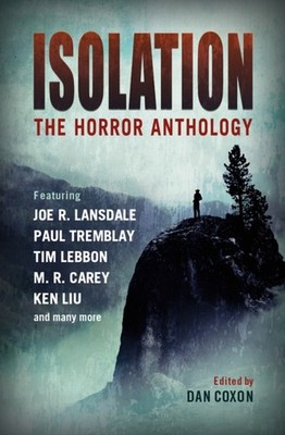 ISOLATION THE HORROR ANTHOLOGY by COXON, DAN ET AL Paperback Self Help Business