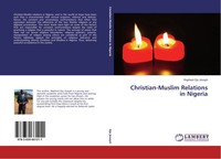 Rapheal Ojo Joseph | Christian-Muslim Relations In Nigeria | Taschenbuch (2015)