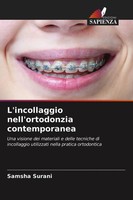 L'incollaggio Nell'ortodonzia Contemporanea Samsha Surani Taschenbuch 2021