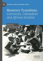 Monetary Transitions Karin Pallaver