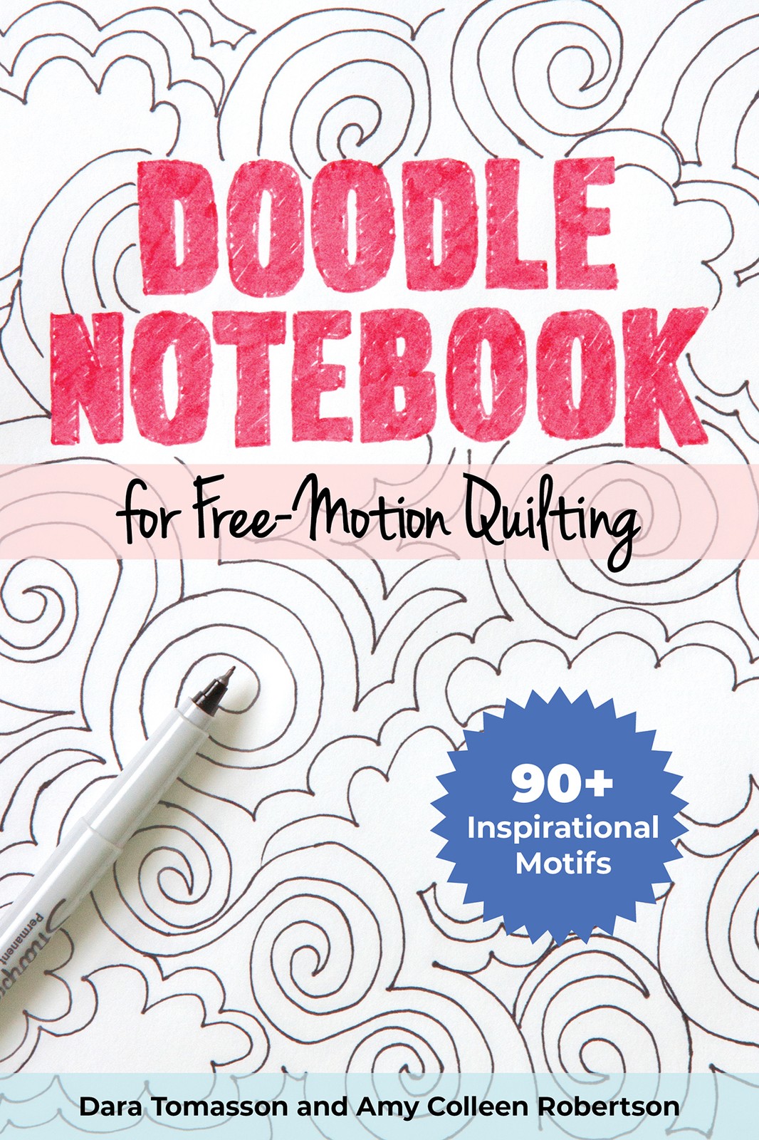 Doodle Notebook for Free-Motion Quilting: 90+ by Dara Tomasson PAPERBACK - Image 4