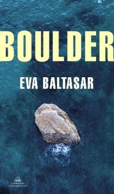 Eva Baltasar Boulder (Spanish Edition) (Taschenbuch)