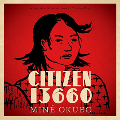 Citizen 13660 (Classics of Asian American Literature) - HardBack NEU Mine Okubo