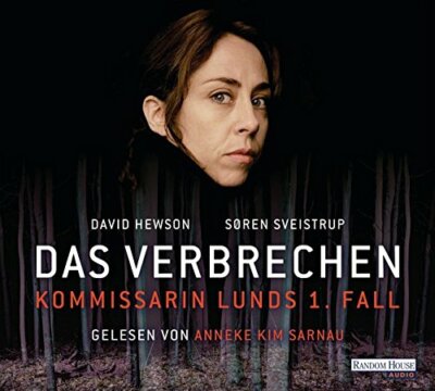 Das Verbrechen - Kommissarin Lunds 1. Fall - Hörbuch