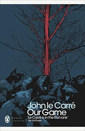 Our Game (Penguin Modern Classics) By John le Carré