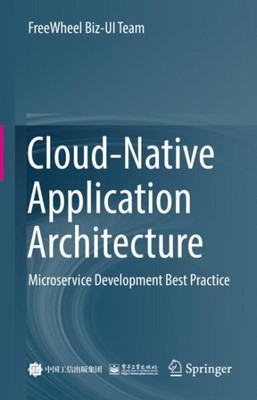 Cloud-native Application Architecture : Microservice Development Best Practic...