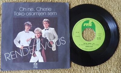 RENDEZ-VOUS _ OH NE, CHERIE   7'' EX_YUGOSLAVIA