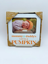Kate  Milo "Mommy  Daddy's Little Pumpkin" 4X6 Photo Frame Halloween Fall Baby