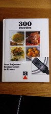 300 recettes de jeunes restaurateurs de France pour l' Ultracuiseur SENSOR SEB