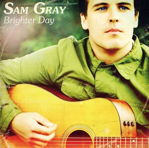 Sam Gray Brighter Day CD NEW - Image 2