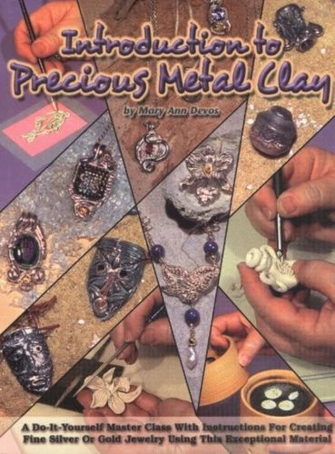 Precious Metal Clay In Mixed Media-Store Copy