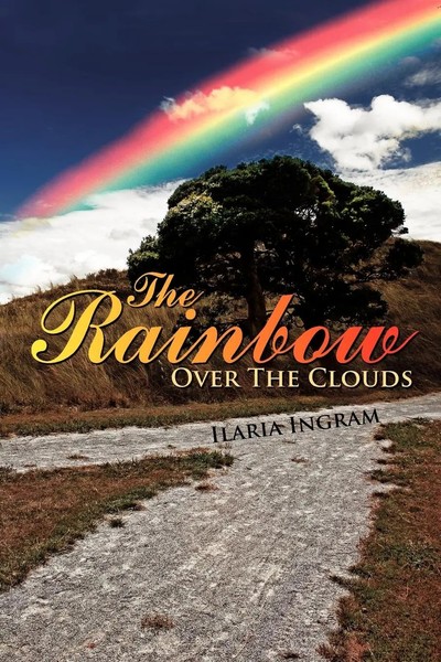 The Rainbow Over The Clouds Ilaria Ingram Taschenbuch Kartoniert / Broschiert-image