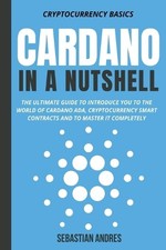 Sebastian Andres Cardano in a Nutshell (Paperback) Cryptocurrency Basics