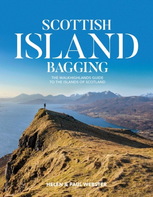 Scottish Island Bagging: The Walkhighlands guide to the islands of Scotland by - Image 5
