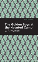 The Go*Den Boys At The Haunted Camp | L. P. Wyman | Taschenbuch | Englisch