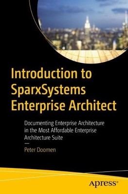 Introduction to SparxSystems Enterprise Architect - 9781484293119