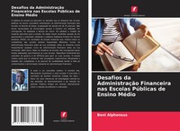 Beni Alphonsus | Desafios Da AdministraçãO Financeira Nas Escolas PúBlicas De...