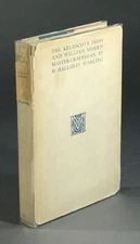 H Halliday Sparling / Kelmscott Press and William Morris master-craftsman 1st ed