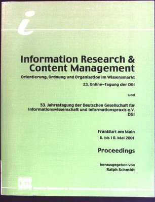 Information-Research & Content-Management: Orientierung, Ordnung und Organisatio
