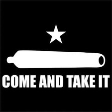 Come and Take It Vinyl Decal / Sticker 2(TWO) Pack