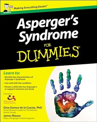 Asperger's Syndrome For Dummies, UK..., Gomez de la Cue