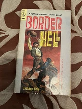 Border Hell by Jackson Cole 1961 A Ranger Jim Hatfield Western Paperback Book