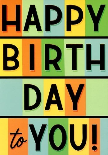 Happy Birthday To You! - Birthday Greeting Card - 293