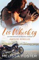 Amours Rebelles Dixie Whiskey Melissa Foster Taschenbuch Kartoniert / Broschiert
