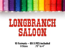 Longbranch Saloon Machine Embroidery Font, BX Ready Embroidery, USB CD